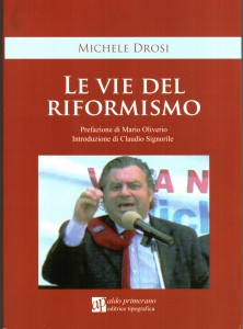 le-vie-del-riformismo-di-michele-drosi