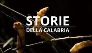 VIDEO | Storie della Calabria – Nido di Seta