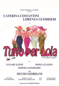 Soverato – Domenica 5 Marzo al Teatro del Grillo “Tutto per Lola”