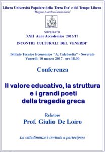 Soverato – Venerdì 10 Marzo la conferenza “Il valore educativo, la struttura e i grandi poeti della tragedia greca”