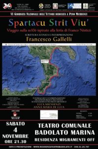 Teatro Comunale di Badolato – Sabato 4 Novembre 2017 “Spartacu Strit Viù” di e con Francesco Gallelli