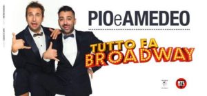 Pio e Amedeo live con “Tutto fa Broadway” alla Summer Arena di Soverato