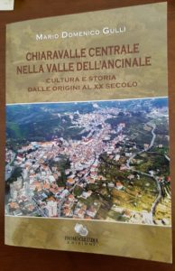Chiaravalle Centrale e la sua storia nel libro di Mario Domenico Gullì