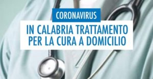 In Calabria un trattamento per la cura a domicilio di pazienti sintomatici con Coronavirus