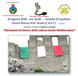 Tessere la Calabria arriva a Squillace con “Narrazioni di intrecci della cultura tessile Mediterranea”
