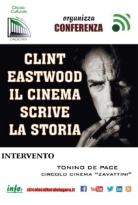Il Circolo Culturale “L’Agorà” organizza un incontro da remoto sul famoso attore e regista Clint Estwood