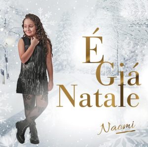 L’8 dicembre uscirà in tutti gli store digitali “E’ già Natale”, il nuovo singolo della giovane artista catanzarese Naomi
