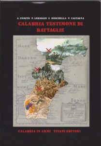 Battaglie in Calabria: Colonna, Seminara, Maida, 1943