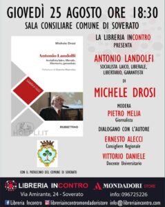 A Soverato la presentazione del libro “Antonio Landolfi, socialista, laico, liberale, libertario, garantista”