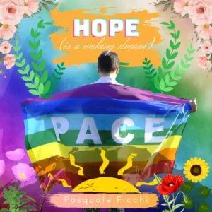 [VIDEO] “Hope (is a waking dream)”: una canzone per la speranza contro la guerra