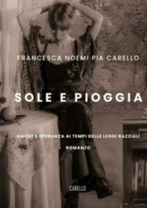 Pubblicato il romanzo d’esordio della scrittrice calabrese Francesca Noemi Pia Carello