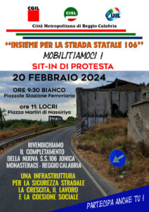 Martedi 20 febbraio mobilitazione unitaria per la Statale 106