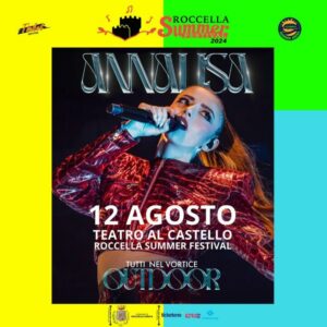 Roccella Summer Festival 2024, il 12 agosto il concerto di Annalisa