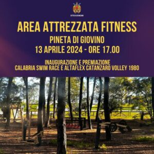 Catanzaro – Sabato 13 Aprile l’inaugurazione dell’area fitness nella Pineta di Giovino